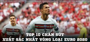 Top 10 chân sút xuất sắc nhất vòng loại EURO 2020